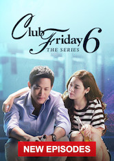 Club Friday The Series 6